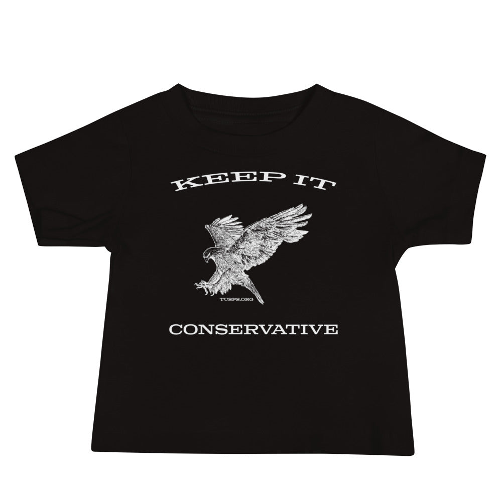 BABY - KEEP IT CONSERVATIVE TEE