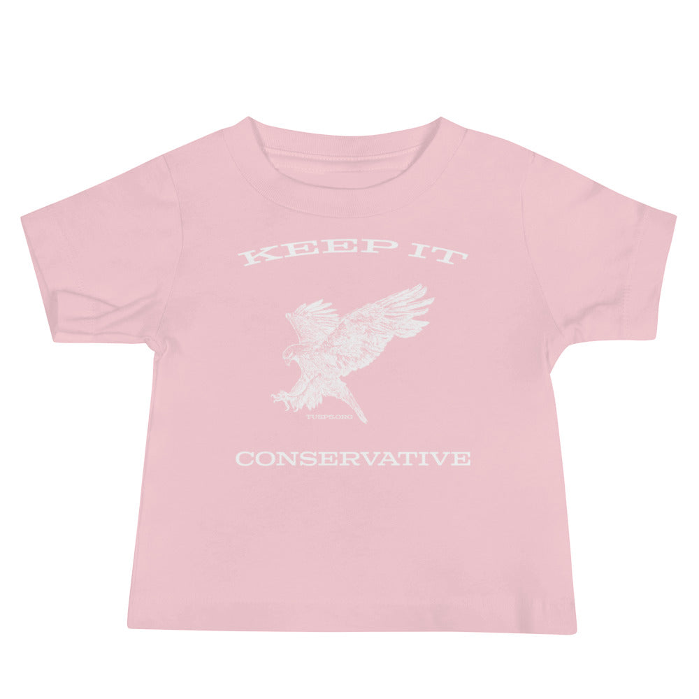 BABY - KEEP IT CONSERVATIVE TEE