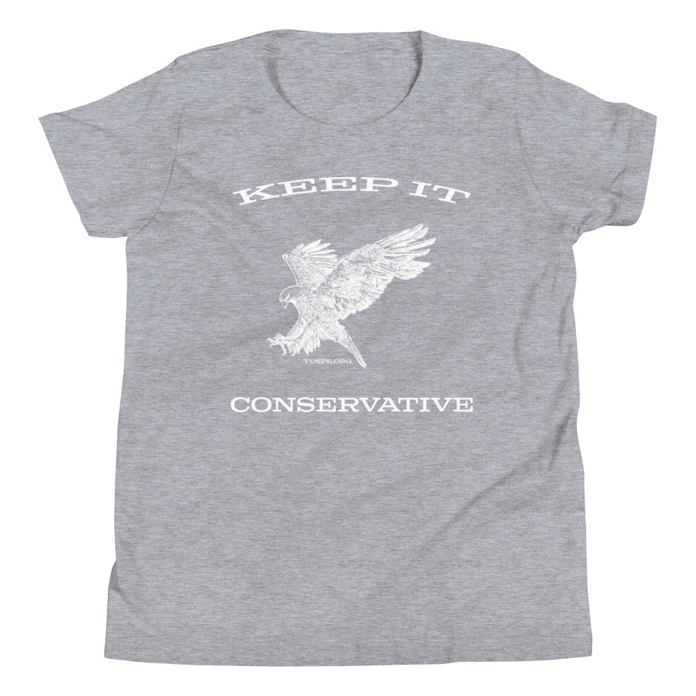 YOUTH - KEEP IT CONSERVATIVE TEE