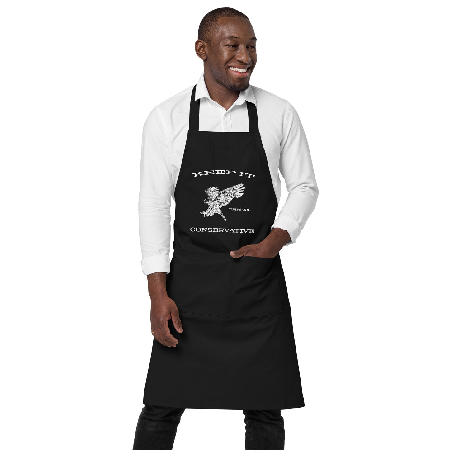 KEEP IT CONSERVATIVE APRON